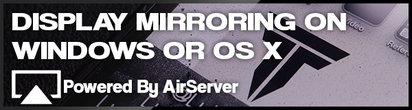 Display mirroring on Windows or OS X from iOS